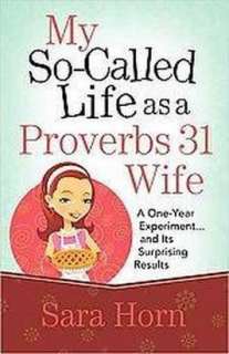 My So called Life As a Proverbs 31 Wife (Paperback).Opens in a new 