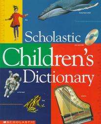 Scholastic Childrens Dictionary by Scholastic Inc 1996, Book  