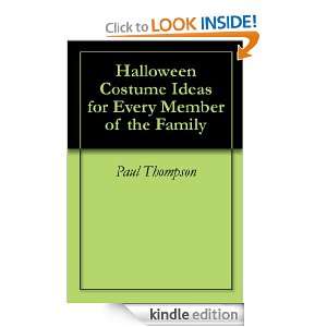 Halloween Costume Ideas for Every Member of the Family Paul Thompson 