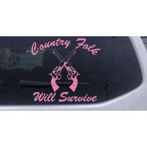 Country Folk Will Survive Country Car Window Wall Laptop Decal Sticker 