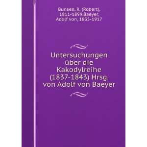   von Adolf von Baeyer R. (Robert), 1811 1899,Baeyer, Adolf von, 1835