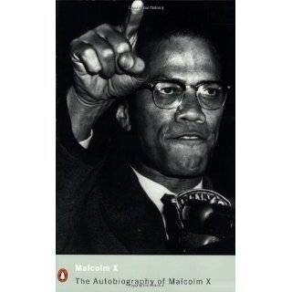   Penguin Modern Classics) by Malcolm X and Alex Haley (Jun 1, 2010