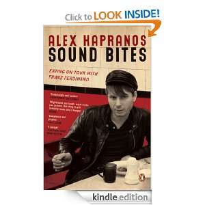   on Tour with Franz Ferdinand Alex Kapranos  Kindle Store