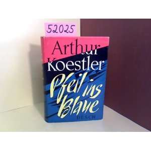  Pfeil Ins Blaue Arthur Koestler Books