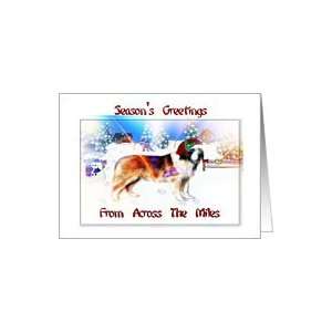   Greetings ~ From Across The Miles ~ St. Bernard in a Santa Hat Card