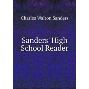  Sanders High School Reader Charles Walton Sanders Books