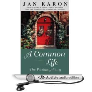   The Wedding Story (Audible Audio Edition) Jan Karon, Dana Ivey Books