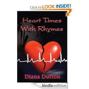 Heart Times With Rhymes Diana Dutton  Kindle Store