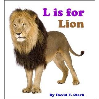 is for Lion (eAnimal Alphabet) by David Clark (Aug 26, 2011)