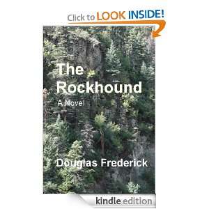 The Rockhound Douglas Frederick  Kindle Store