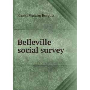  Belleville social survey Ernest Watson Burgess Books