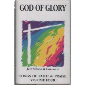  Songs Of Faith & Praise   God Of Glory   Vol. 4   CASSETTE 