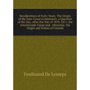   . the Origin and Duties of Consuls Ferdinand De Lesseps Books