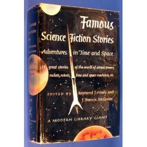  in Time and Space Raymond J. & J. Francis McComas (eds.) Healy Books