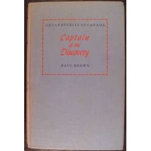   Captain George Vancouver Roderick Haig   Brown, B & W Illust. Books