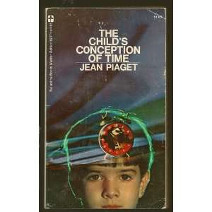  The Childs Conception of Time Jean Piaget Books