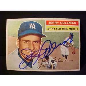  Jerry Coleman New York Yankees #316 1956 Topps Autographed 