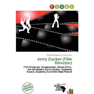  Jerry Zucker (Film Director) (9786135830095) Christabel 