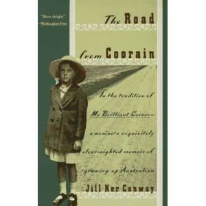 By Jill Ker Conway The Road from Coorain  Books