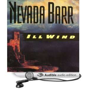   Ill Wind (Audible Audio Edition) Nevada Barr, Joanna Gleason Books