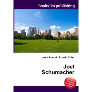  Joel Schumacher Ronald Cohn Jesse Russell Books