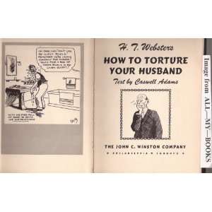   Your Husband Websters H.t. Illustrator and Caswell Adams Text Books