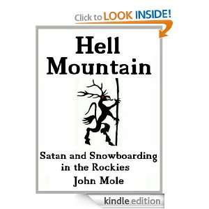 Hell Mountain John Mole  Kindle Store