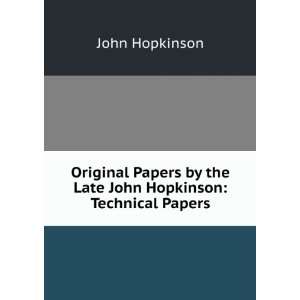   by the Late John Hopkinson Technical Papers John Hopkinson Books