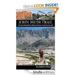 John Muir Trail The essential guide to hiking Americas most famous 