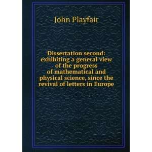   science, since the revival of letters in Europe John Playfair Books