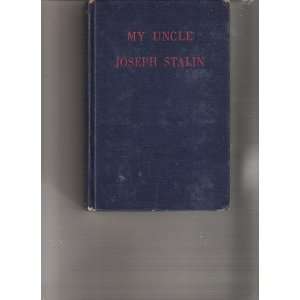  My uncle, Joseph Stalin Books