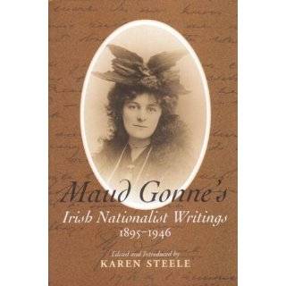   Writings 1895 1946 by Maud Gonne and Karen Margaret Steele (Jan 2004