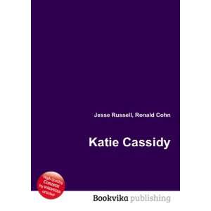  Katie Cassidy Ronald Cohn Jesse Russell Books