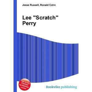  Lee Scratch Perry Ronald Cohn Jesse Russell Books