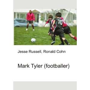  Mark Tyler (footballer) Ronald Cohn Jesse Russell Books