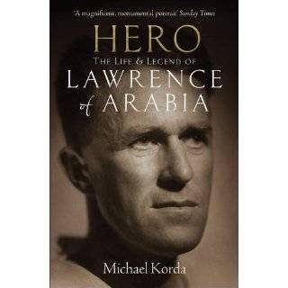  of Lawrence of Arabia by Michael Korda ( Paperback   Mar. 1, 2012