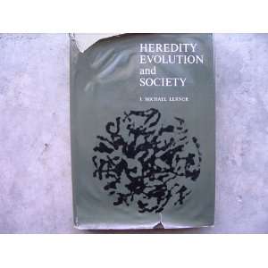    Heredity, Evolution and Society LERNER (I. Michael) Books