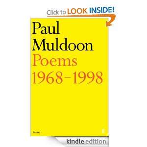 Poems 1968 1998 Paul Muldoon  Kindle Store