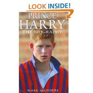 Prince Harry The Biography [Hardcover]