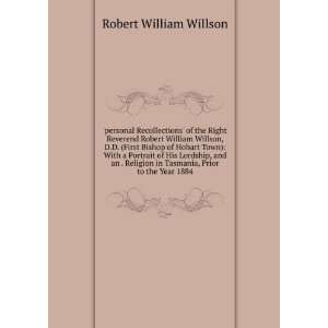  of the Right Reverend Robert William Willson, D.D. (First Bishop 