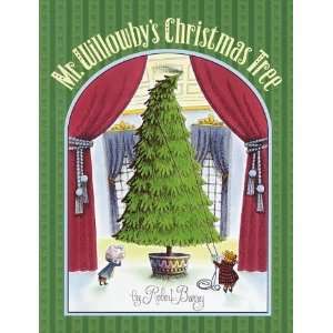    Mr. Willowbys Christmas Tree [Hardcover] Robert Barry Books