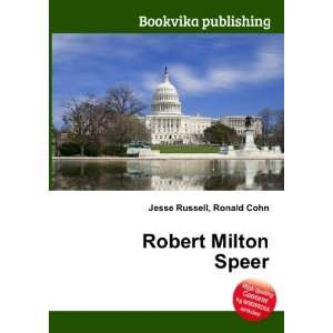  Robert Milton Speer Ronald Cohn Jesse Russell Books