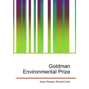  Goldman Environmental Prize Ronald Cohn Jesse Russell 