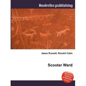  Scooter Ward Ronald Cohn Jesse Russell Books