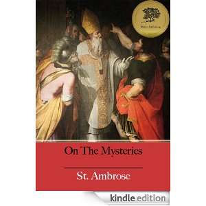 On The Mysteries [Illustrated] St. Ambrose, Bieber Publishing, H.T.F 