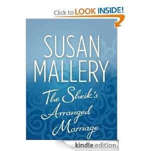 The Sheiks Arranged Marriage Susan Mallery  Kindle Store