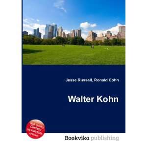  Walter Kohn Ronald Cohn Jesse Russell Books