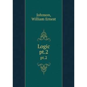 Logic. pt.2 William Ernest Johnson  Books