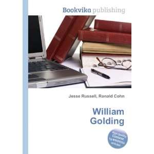  William Golding Ronald Cohn Jesse Russell Books