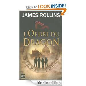 ordre du Dragon (French Edition) James ROLLINS, Paul Benita  